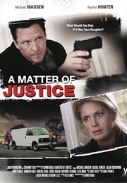 A Matter of Justice (2011)