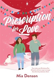 Prescription for Love (Mia Denson)