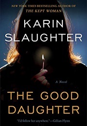 The Good Daughter (Slaughter, Karin)