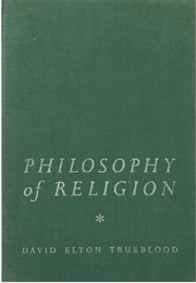 Philosophy of Religion (David Elton Trueblood)