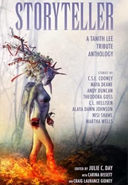 Storyteller: A Tanith Lee Tribute Anthology (Julie C. Day)