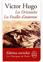 Les Orientales / Les Feuilles D'Automne (Victor Hugo - Edited by Franck Laurent)