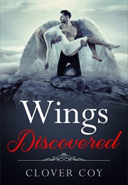 Wings Discovered (Clover Coy)