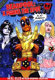 Deadpool: X Marks the Spot (Hachette Partworks Collection)