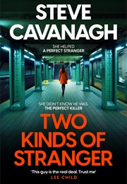 Two Kinds of Stranger (Steve Cavanagh)