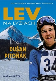 Lev Na Lyžiach: Dušan Pitoňák (Mária Miková)