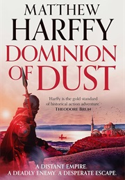 Dominion of Dust (Matthew Harffy)