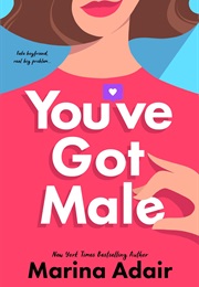 You've Got Male (Marina Adair)