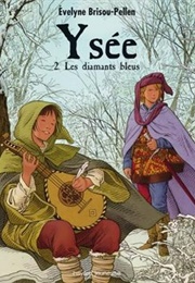 Ysée 2. Les Diamants Bleus (Évelyne Brisou-Pellen)