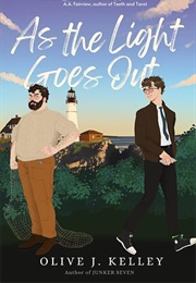 As the Light Goes Out (Olive J. Kelley)
