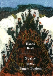 To Steal a March From God (Hanna Krall)