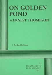 On Golden Pond (Thompson, Ernest)