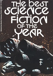 The Best Science Fiction of the Year (1972-1987) (Terry Carr, Editor)