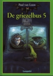 De Griezelbus 5 (Paul Van Loon)