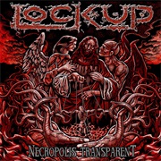 Necropolis Transparent - Lock Up (2011)
