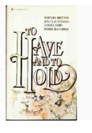 To Have and to Hold (Bretton, Estrada, James & Macomber)