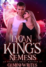 Lycan King's Nemesis (Gemini-Writes)