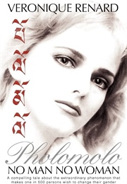 Pholomolo: No Man No Woman (Veronique Renard)