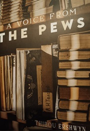 A Voice From the Pews (Thibou Ershwyn)