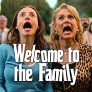 Welcome to the Family (2025)
