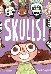 Skulls! (Blair Thornburgh)