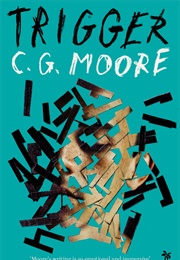 Trigger (C.G. Moore)