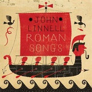 Roman Songs - John Linnell