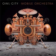 Mobile Orchestra - Owl City