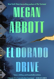 El Dorado Drive (Megan Abbott)