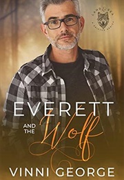 Everett and the Wolf (Land and Sea: A Shifter Series #2) (Vinni George)