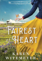 Fairest of Heart (Karen Witemeyer)