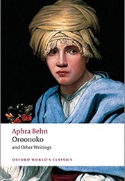 Oroonoko and Other Writings (Behn, Aphra)