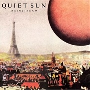 Quiet Sun - Mainstream