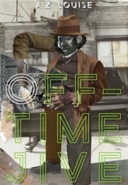 Off-Time Jive (A.Z. Louise)