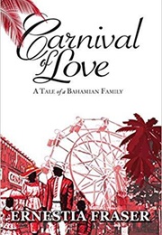 Carnival of Love (Ernestina Fraser)