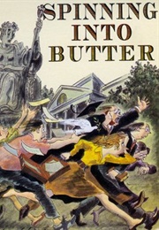 Spinning Into Butter (Rebecca Gilman)