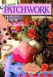 Learn Patchwork (Syme, Lynette-Merlin)