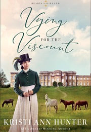 Vying for the Viscount (Kristi Ann Hunter)