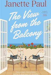 The View From the Balcony (Janette Paul)