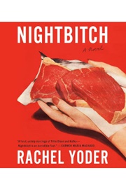 Nightbitch (Rachel Yoder - Read by Cassandra Campbell)