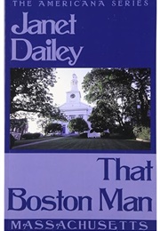 That Boston Man: Americana - MA (Janet Dailey)