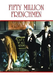 Fifty Million Frenchmen (1931)