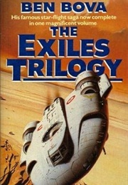 The Exiles Trilogy (Ben Bova)