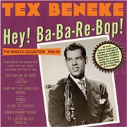 Hey Ba-Ba-Re-Bop - Tex Beneke