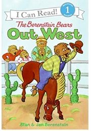 The Berenstain Bears Out West (Stan & Jan Berenstain)