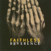 Faithless - Reverence