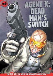 Agent X: Dead Man's Switch (Hachette Partworks Collection)