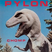 Chomp - Pylon