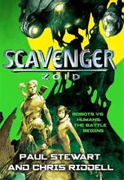 Scavenger: Zoid (Paul Stewart & Chris Riddell)