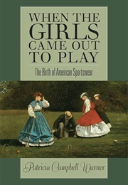 When the Girls Came Out to Play (Patricia Campbell Warner)